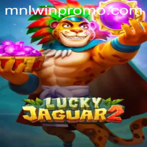 Unveiling the Thrills of Luckyjaguar2: Your Ultimate Guide to MNLWin